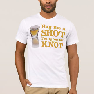 Kaufen Sie mir einen Schuss, ich binde den Knoten T-Shirt