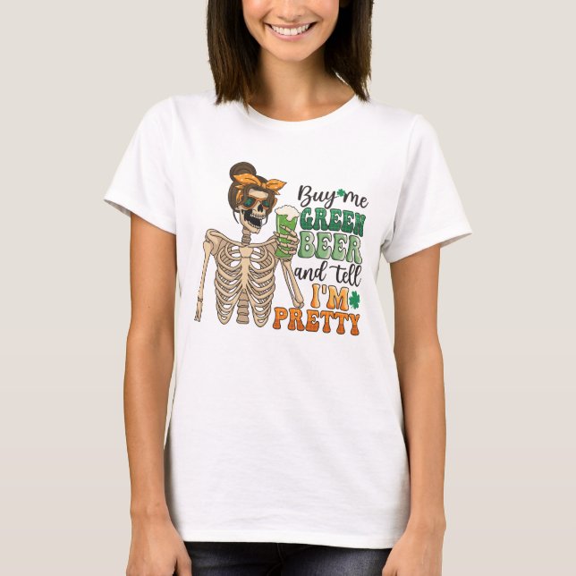 Kaufen Sie mir grünes Bier - Skelett | St. Patrick T-Shirt (Vorderseite)