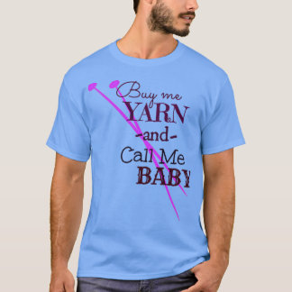 Kaufen Sie mir Yarn Amp Call Me T-Shirt