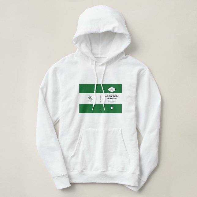 Kaufen Sie nicht mehr, bis ich meine eigenen geles Hoodie (Design vorne)