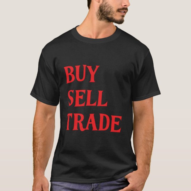 Kaufen Sie Verkauf Trade T-Shirt (Vorderseite)