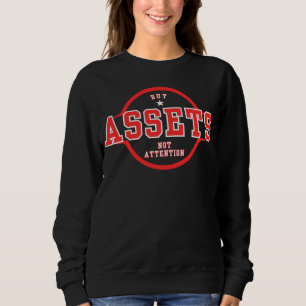 Kaufen Sie Vermögenswerte nicht Achtung™ Disziplin Sweatshirt
