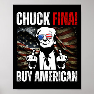 Kauft amerikanisch Chuck Fina China Handelsbefreiu Poster