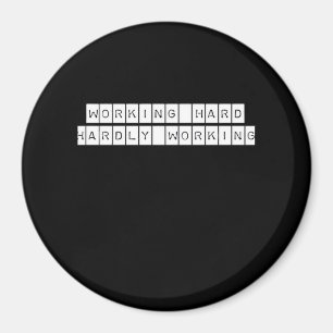 Kaum arbeiten - Working Vibes Magnet