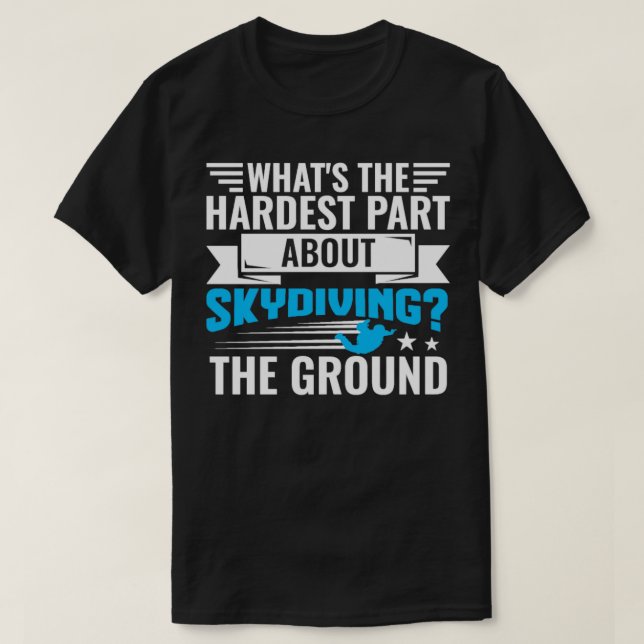 Kaum ein Teil über Skydiver-Fallschirm 1 T-Shirt (Design vorne)