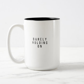 Kaum noch Durchhalten Zweifarbige Tasse