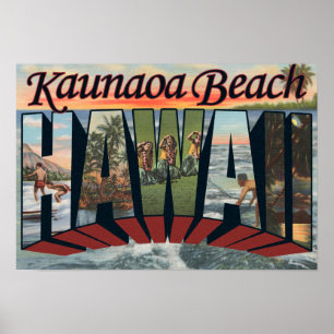 Kaunaoa Strand, Hawaii - große Buchstabe-Szenen Poster