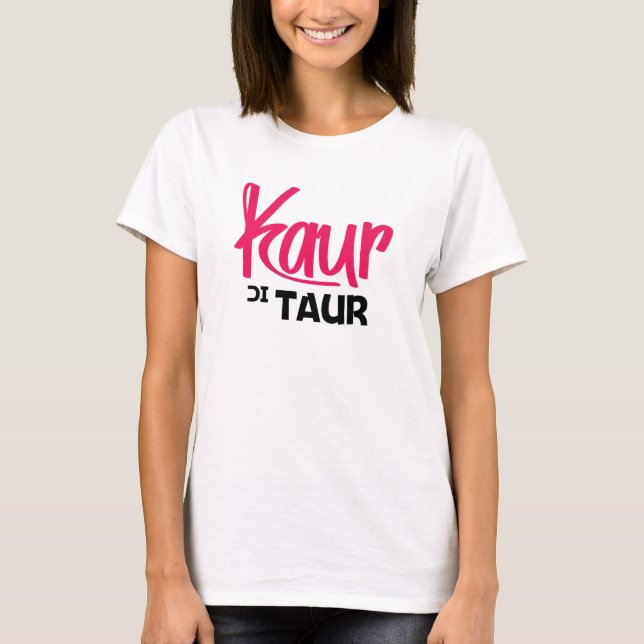 KAUR DI TAUR T-Shirt (Vorderseite)