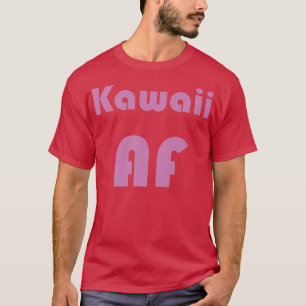 Kawaii AF Japan Anime Weeb Niedlich T-Shirt