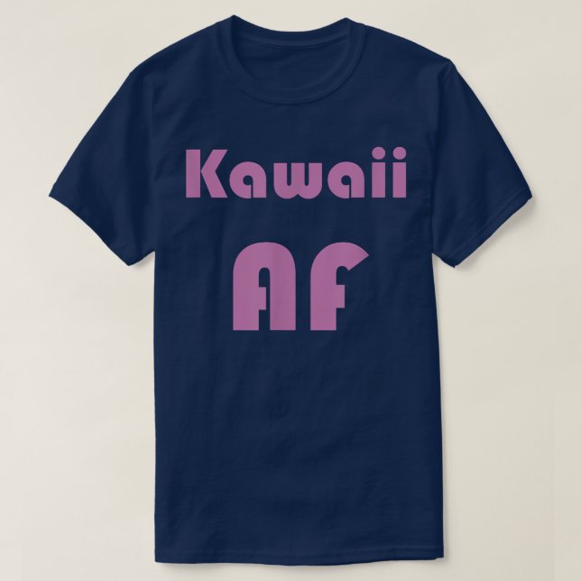 Kawaii AF Japan Anime Weeb Niedlicher T - Shirt (Design vorne)