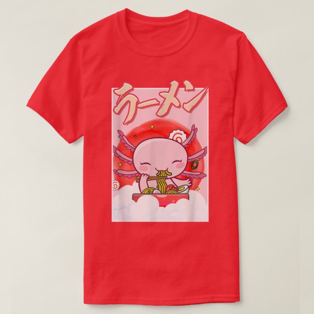 Kawaii Axolotl Eating Ramen Noodles Axolotl Lover T-Shirt (Design vorne)