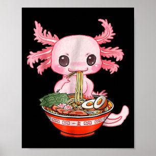 Kawaii Axolotl Ramen Food Japanisch Funny Graphen  Poster