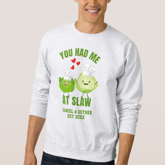 Kawaii Cabbage YOU HAD ME AT SLAW Valentines Sweatshirt (Vorderseite)