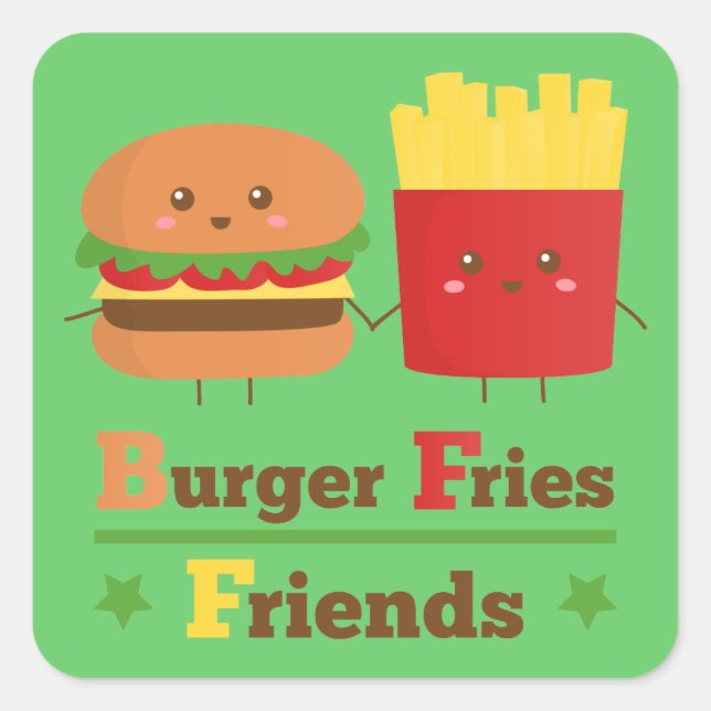 Kawaii Cartoon Burger Fries Friends BESTE FREUNDIN Quadratischer Aufkleber (Vorderseite)