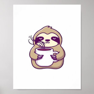 Kawaii Chibi Faultier mit Kaffeetasse � Süßes schl Poster