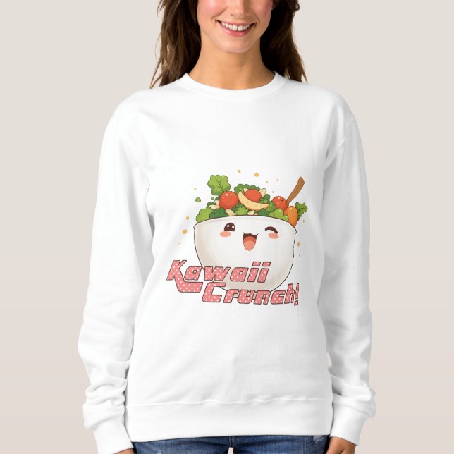 Kawaii Crunch! Sweatshirt (Vorderseite)