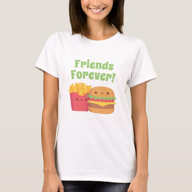Kawaii Fries and Burger, Friends Forever T - Shirt (Vorderseite)