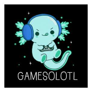 Kawaii Gamesolotl Axolotl Gamer Poster