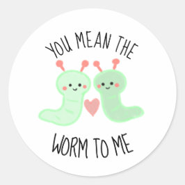 Kawaii Niedlich Sie Gemein den Wurm mir Punny Mini Runder Aufkleber