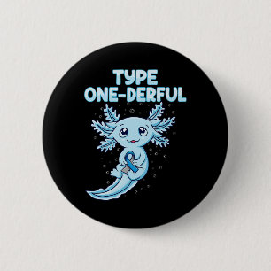 Kawaii Niedlicher Axolotl Typ Onederful T1d Diabet Button