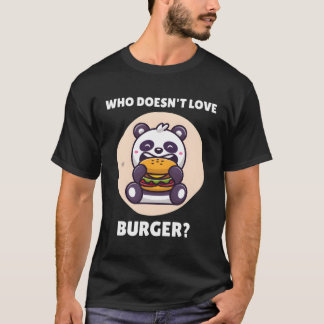 Kawaii Panda, der keine Liebe macht, Burger Panda T-Shirt