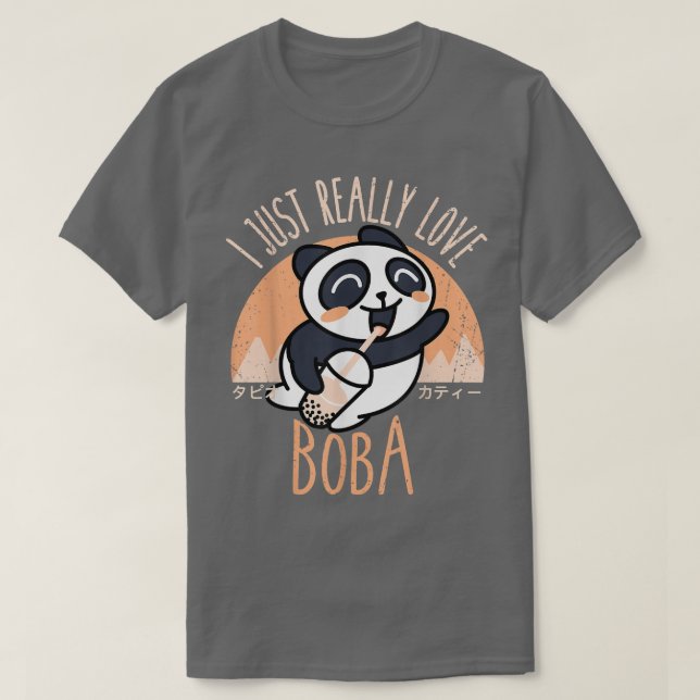 Kawaii Panda I gerade wirklich Liebe Boba Japanisc T-Shirt (Design vorne)