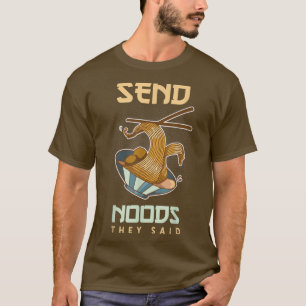 Kawaii Ramen Japanisch Anime Noodles senden Noods T-Shirt