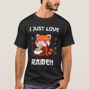 Kawaii Red Panda Eats Ra I Just Liebe Ra Japanese  T-Shirt
