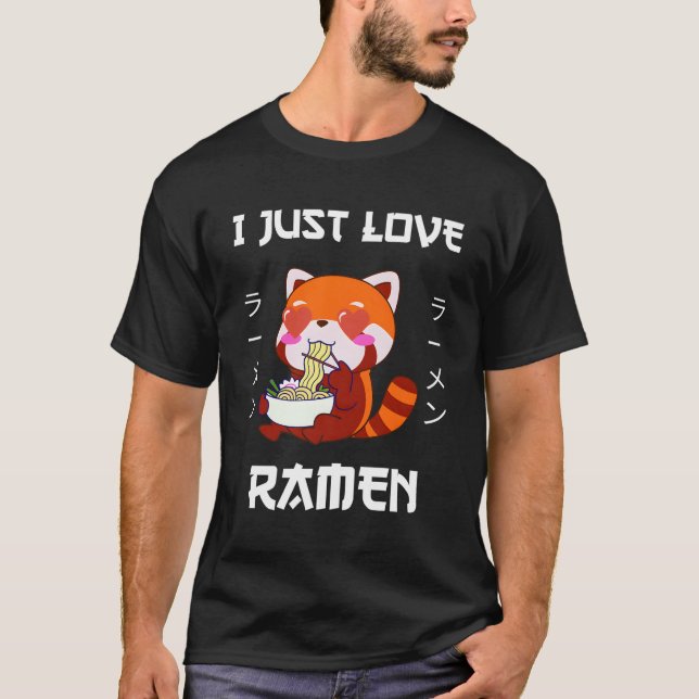 Kawaii Red Panda Eats Ra I Just Liebe Ra Japanese  T-Shirt (Vorderseite)