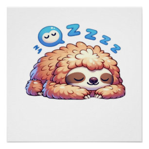 Kawaii schlafende Faultier-Nickerchen Zzz lustiges Poster