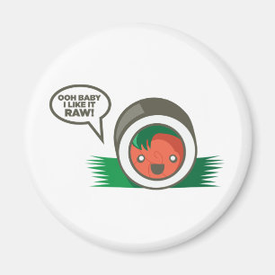 Kawaii Sushi Ooh Baby mag ich es roh Magnet