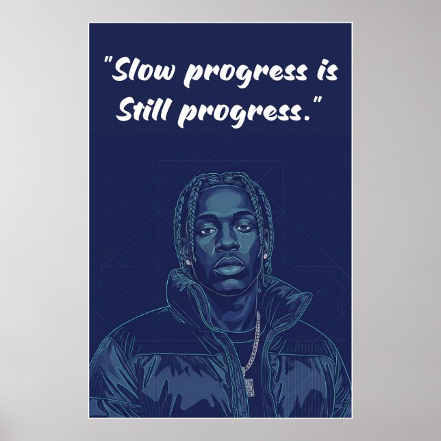 Kay Flock Poster – Slow Progress Is Still Progress (Vorne)