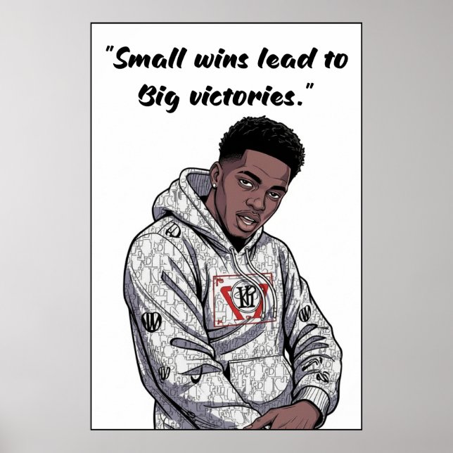 Kay Flock Poster – Small Wins Lead to Big Victorie (Vorne)