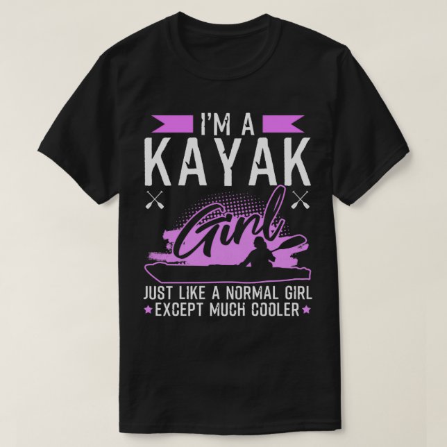 Kayak Girl Funny Kayaking Geschenk T-Shirt (Design vorne)