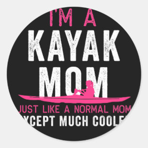 Kayak Im A Kayak Mama Pink White Gift Light Runder Aufkleber