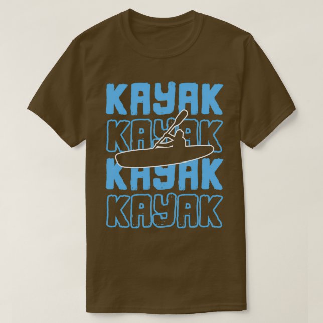 Kayak Kayaker Kayaking Rafting Paddling Kanu Gesch T-Shirt (Design vorne)