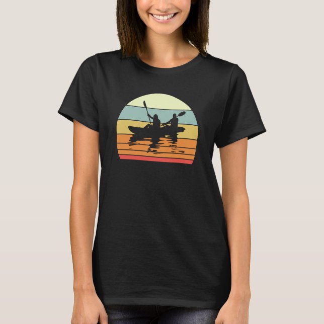 Kayak Kayaking And Paddling  2 T-Shirt (Vorderseite)