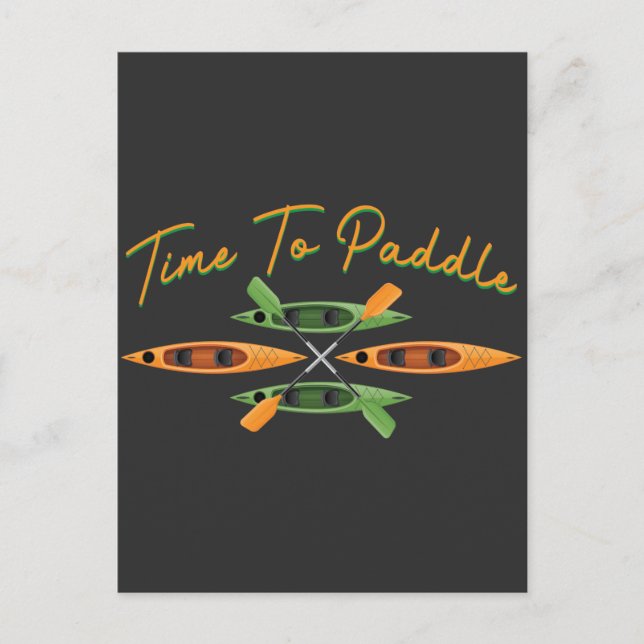 Kayak Paddling Time Whitewater Paddle Boat Lover Postkarte (Vorderseite)