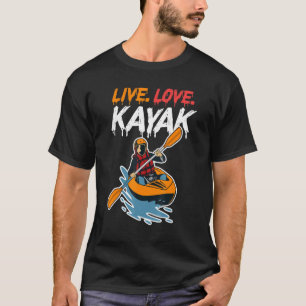 Kayaker Kayaking Wassersport Liebe Kay T-Shirt