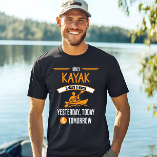 Kayaking Adventure 3 Tage in der Woche T-Shirt