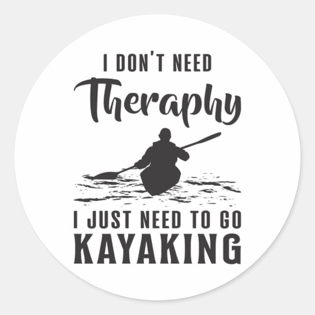 Kayaking Canoe Kayak Kanuing Therapie Geschenk Ide Runder Aufkleber (Vorderseite)