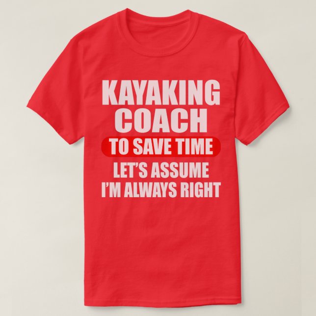 Kayaking Coach T-Shirt (Design vorne)