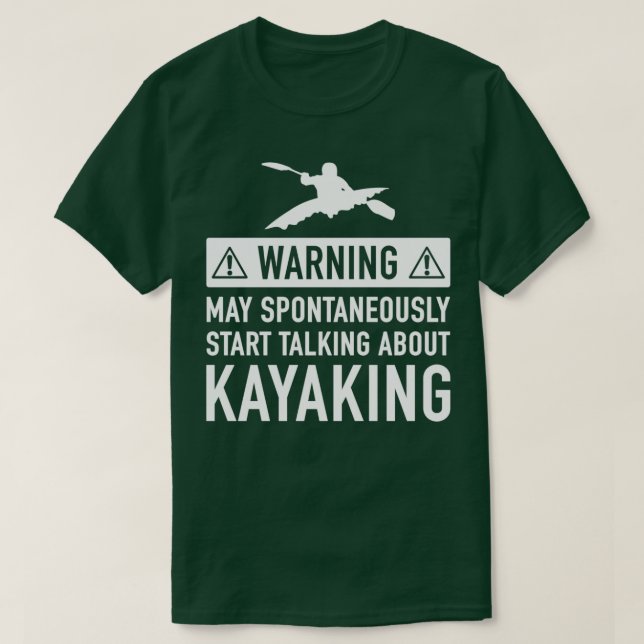 Kayaking Funny Gift T-Shirt (Design vorne)