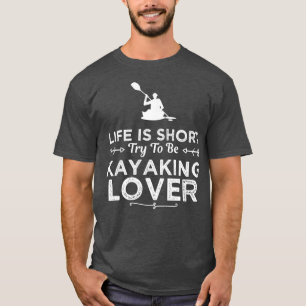 Kayaking Lover Funny Design for Gift (2) T-Shirt