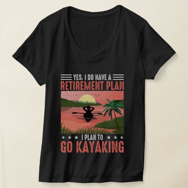 Kayaking-Plan für die Rentenkasse T-Shirt (Ablage )