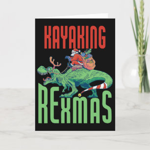 Kayaking Rexmas T-Rex Dinosaur Weihnachten Feier K Karte