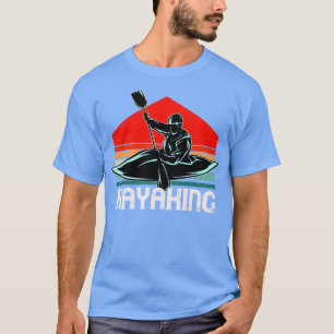 Kayaking River Paddle Bootfahren Vintag Kayaker T-Shirt