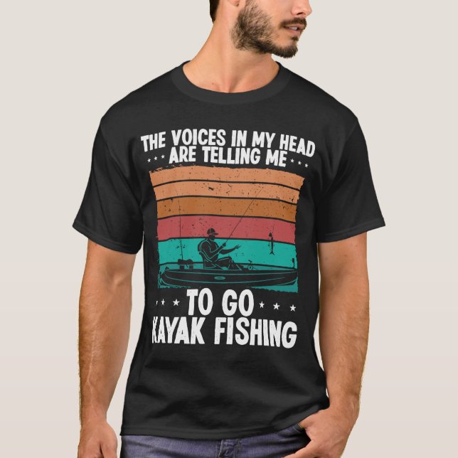 Kayaking Stimmen in meinem Kopf, die mir sagen, ic T-Shirt (Vorderseite)