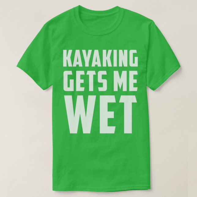 Kayaking wird mir weiß T-Shirt (Design vorne)