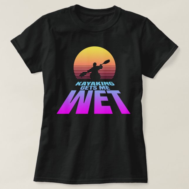 Kayaking wird nass (Synthwave) T-Shirt (Design vorne)